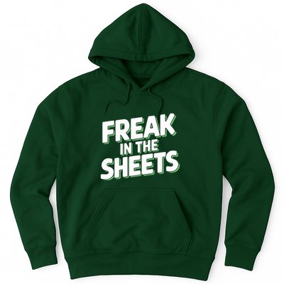 Freak In The Sheets Hoodie