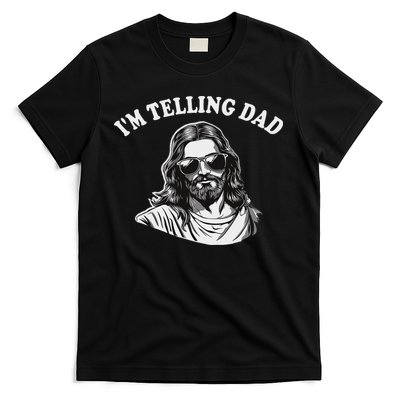 Funny I'm Telling Dad Religious Christian Jesus Meme T-Shirt