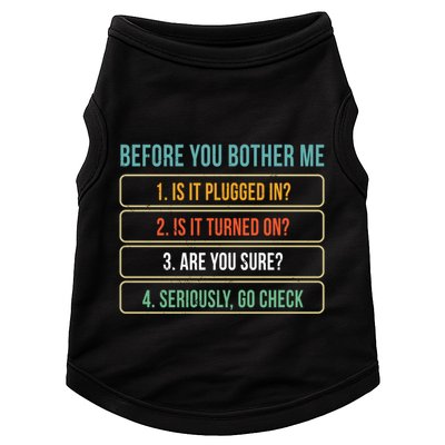Funny Information Technology Tech Technical Support Gift Doggie Tank
