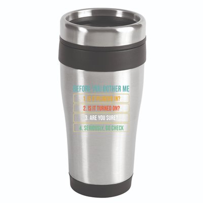 Funny Information Technology Tech Technical Support Gift 16oz Travel Tumbler