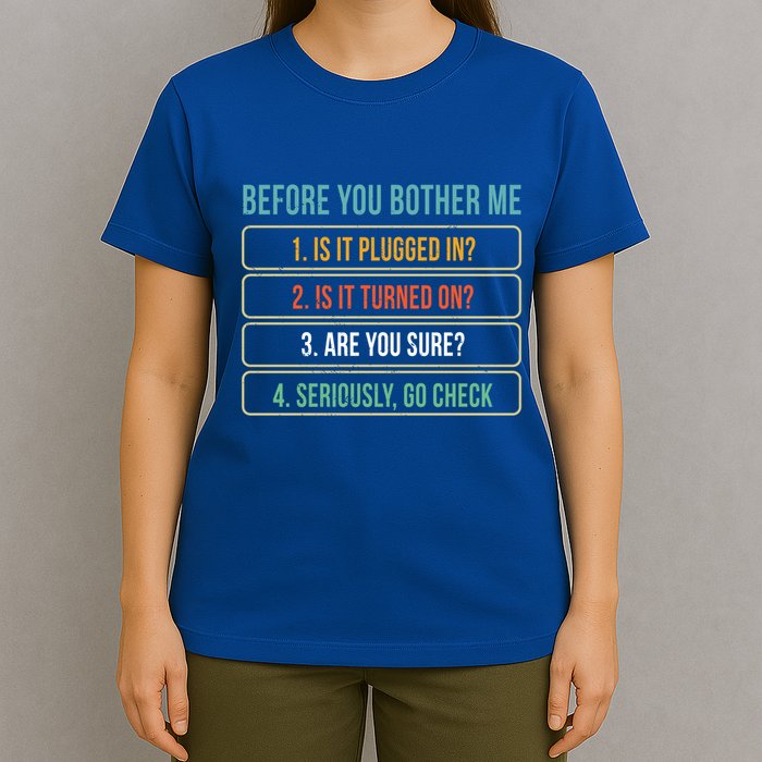 Funny Information Technology Tech Technical Support Gift T-Shirt