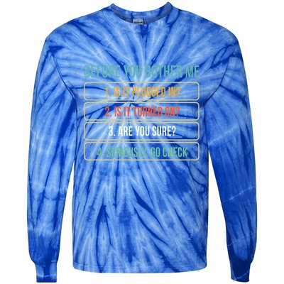 Funny Information Technology Tech Technical Support Gift Tie-Dye Long Sleeve Shirt