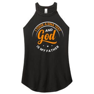 Funny I Took A Dna Test God Is My Father Jesus Christian Women's Perfect Tri Rocker Tank