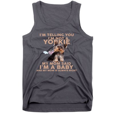 Funny IM Telling You IM Not A Yorkie Gift Tank Top