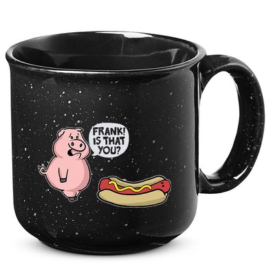 Frank! Is That You Pig And Hot Dog 15oz Campfire Ceramic Mug