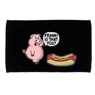 Frank! Is That You Pig And Hot Dog Microfiber Hand Towel
