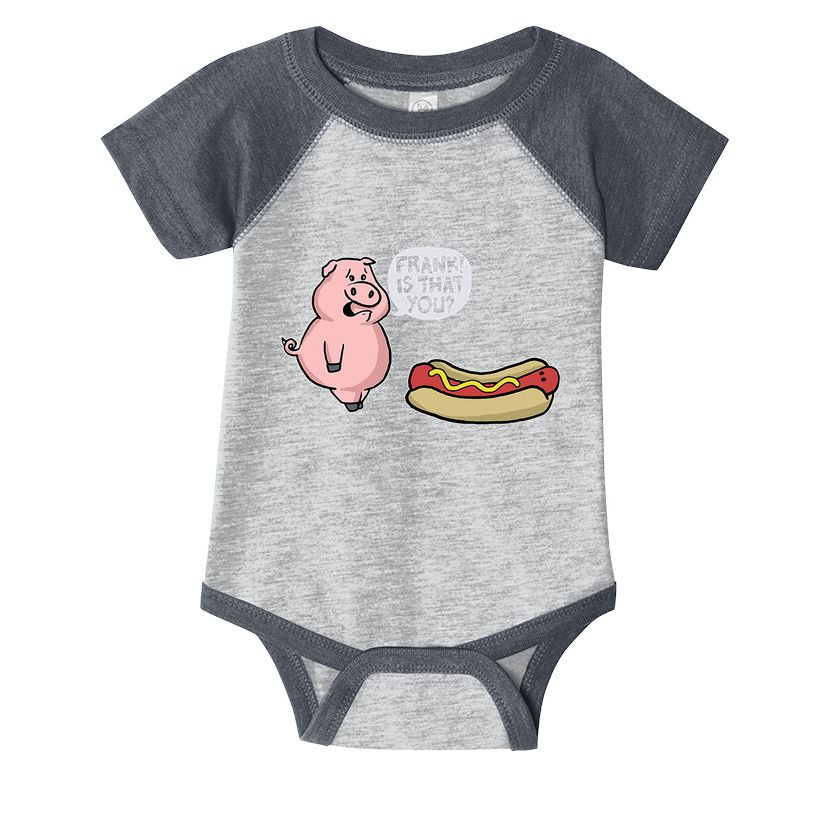 Frank! Is That You Pig And Hot Dog Infant Baby Jersey Bodysuit