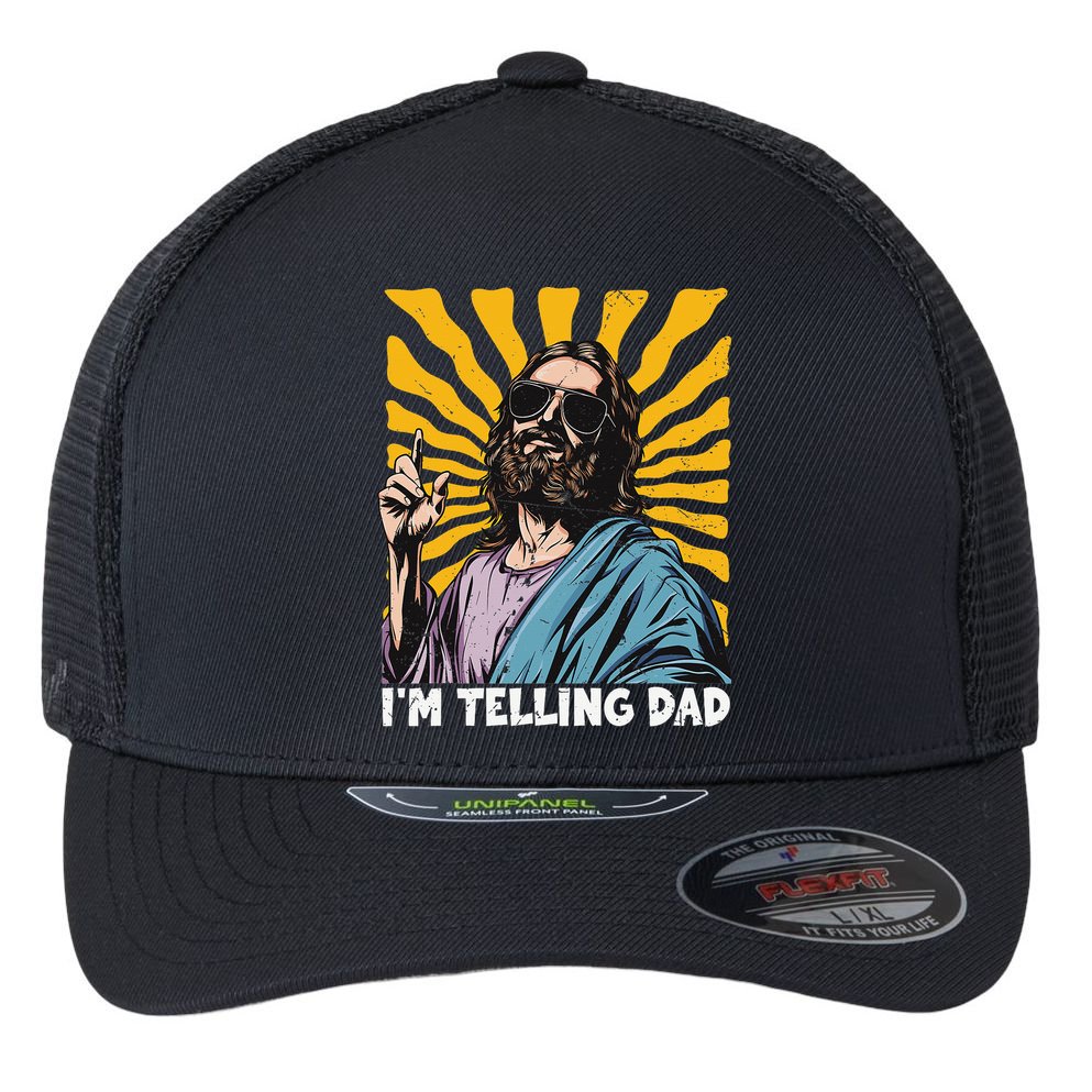Funny Im Telling Dad Religious Christian Jesus Meme Flexfit Unipanel Trucker Cap