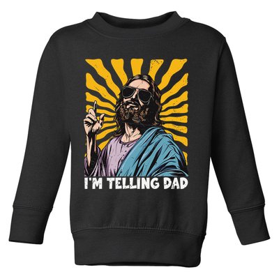 Funny Im Telling Dad Religious Christian Jesus Meme Toddler Sweatshirt