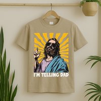 Funny Im Telling Dad Religious Christian Jesus Meme T-Shirt