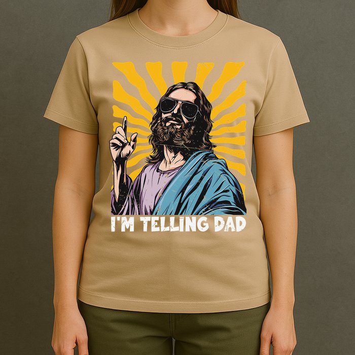 Funny Im Telling Dad Religious Christian Jesus Meme T-Shirt