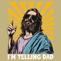 Funny Im Telling Dad Religious Christian Jesus Meme T-Shirt