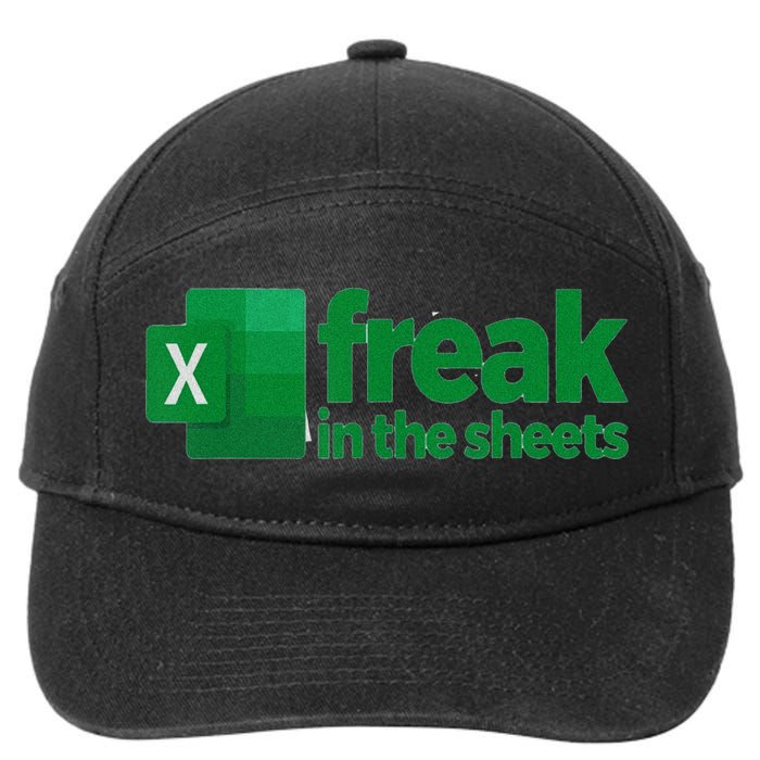 Freak In The Excel Sheets Funny 7-Panel Snapback Hat
