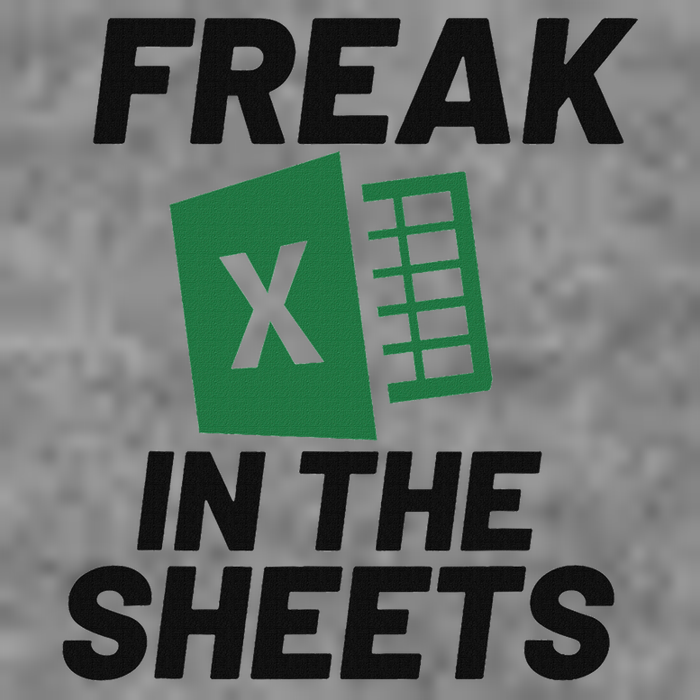 Freak In The Sheets Excel, Funny Accountant Gifts Toddler Sweatshirt