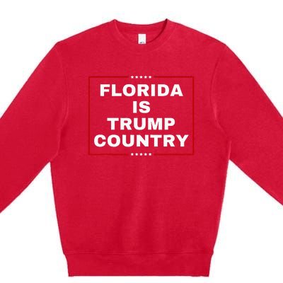 Florida Is Trump Country Take America Back 2024 Election  Premium Crewneck Sweatshirt