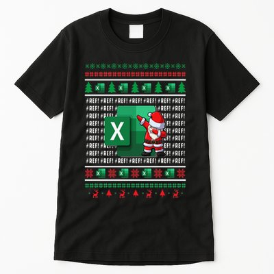 Freak In The Sheets Excel Spreadsheet Ugly Christmas Sweater Tall T-Shirt