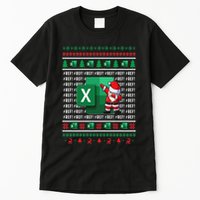 Freak In The Sheets Excel Spreadsheet Ugly Christmas Sweater Tall T-Shirt