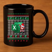 Freak In The Sheets Excel Spreadsheet Ugly Christmas Sweater 11oz C Handle Ceramic Mug