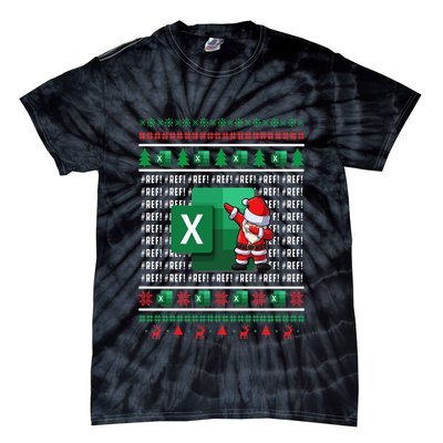Freak In The Sheets Excel Spreadsheet Ugly Christmas Sweater Tie-Dye T-Shirt