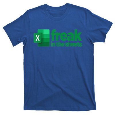 Freak In The Excel Sheets T-Shirt