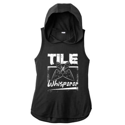 Flooring Installer Tile Whisperer Ladies PosiCharge Tri-Blend Wicking Draft Hoodie Tank