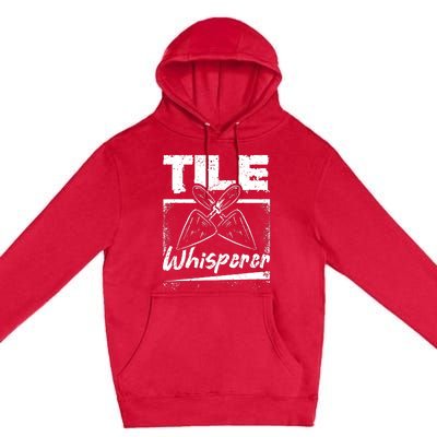 Flooring Installer Tile Whisperer Premium Pullover Hoodie