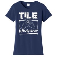 Flooring Installer Tile Whisperer Women's T-Shirt