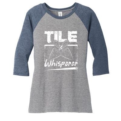 Flooring Installer Tile Whisperer Women's Tri-Blend 3/4-Sleeve Raglan Shirt