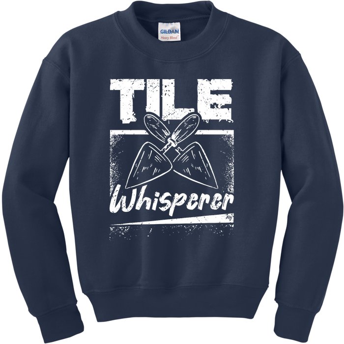 Flooring Installer Tile Whisperer Kids Sweatshirt