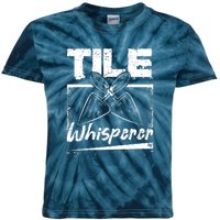 Flooring Installer Tile Whisperer Kids Tie-Dye T-Shirt