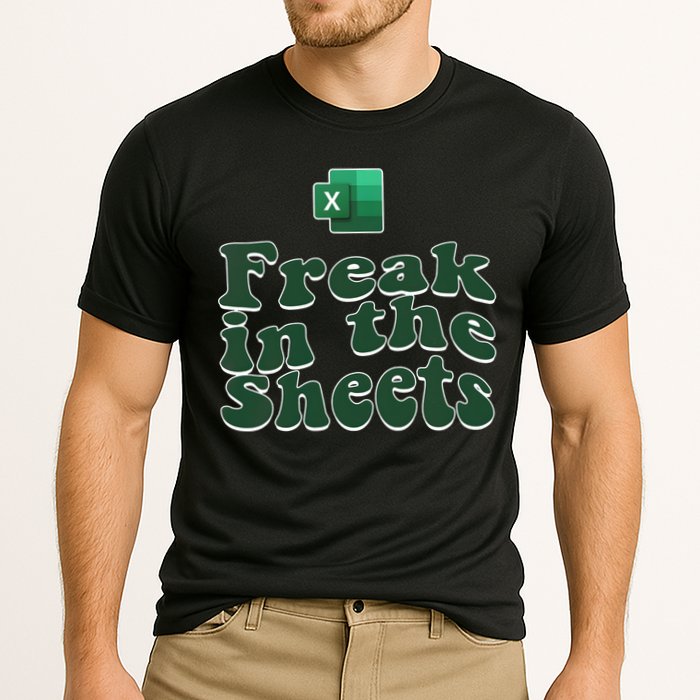 Freak In The Sheets Funny Accountant Excel Cooling Performance Crew T-Shirt