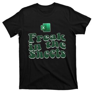 Freak In The Sheets Funny Accountant Excel T-Shirt