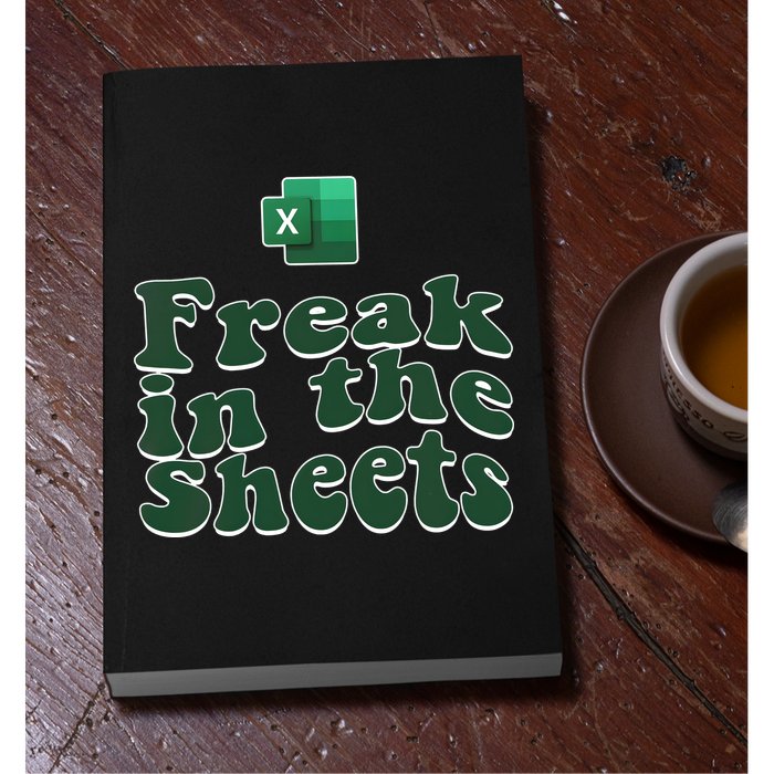 Freak In The Sheets Funny Accountant Excel Permanent Decal Sticker