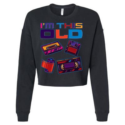 Funny I'm This Old Retro Media Technology Cropped Pullover Crew