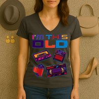Funny I'm This Old Retro Media Technology Women's V-Neck T-Shirt