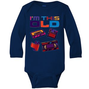 Funny I'm This Old Retro Media Technology Baby Long Sleeve Bodysuit