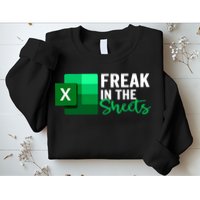 Freak In The Sheets Accountant Funny Spreadsheet Excel Sweatshirt