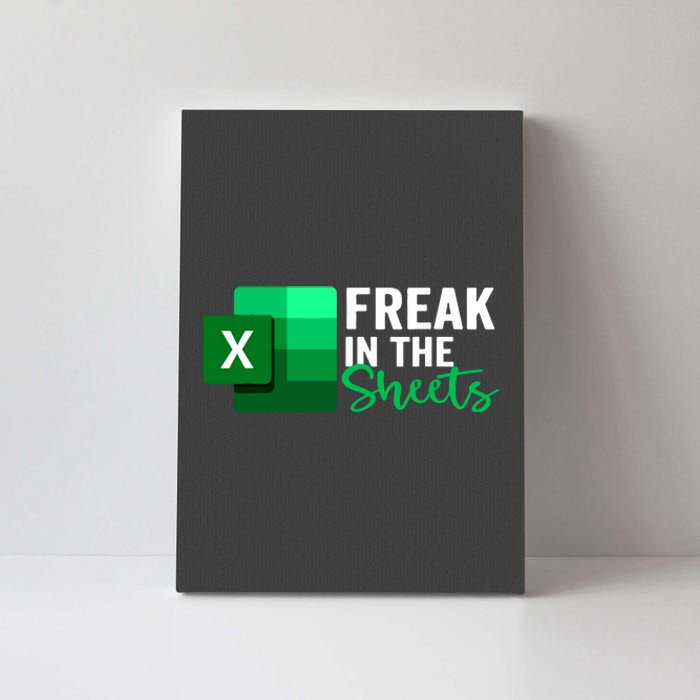 Freak In The Sheets Accountant Funny Spreadsheet Excel Canvas