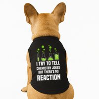 Funny I Try To Tell Chemistry Jokes But There Is No Reaction Doggie Tank