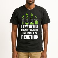 Funny I Try To Tell Chemistry Jokes But There Is No Reaction Tall T-Shirt