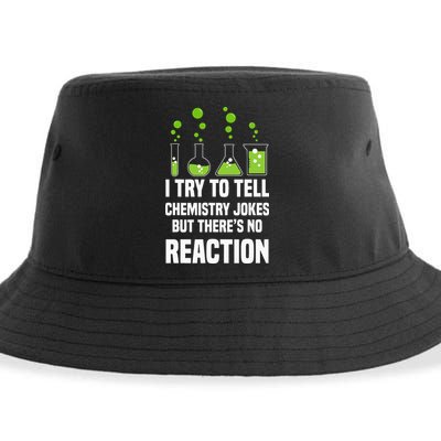 Funny I Try To Tell Chemistry Jokes But There Is No Reaction Sustainable Bucket Hat