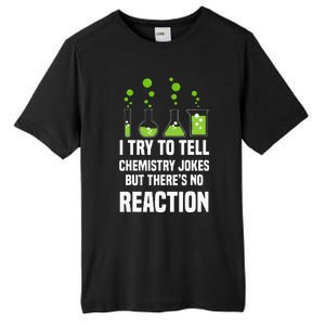 Funny I Try To Tell Chemistry Jokes But There Is No Reaction Tall Fusion ChromaSoft Performance T-Shirt