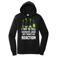 Funny I Try To Tell Chemistry Jokes But There Is No Reaction Women's Pullover Hoodie