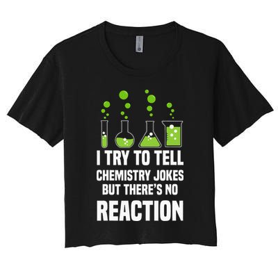 Funny I Try To Tell Chemistry Jokes But There Is No Reaction Crop Top