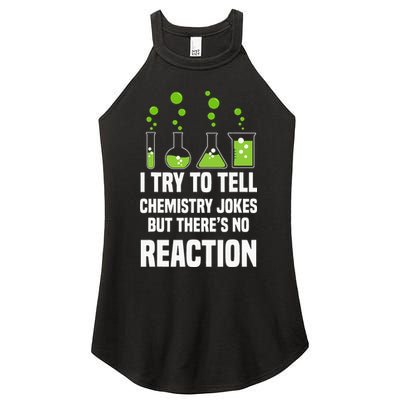 Funny I Try To Tell Chemistry Jokes But There Is No Reaction Women's Perfect Tri Rocker Tank