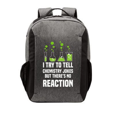 Funny I Try To Tell Chemistry Jokes But There Is No Reaction Vector Backpack