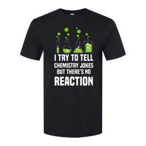 Funny I Try To Tell Chemistry Jokes But There Is No Reaction Softstyle CVC T-Shirt