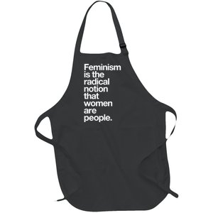 Feminism Is The Radical Notion That Women Are People Full-Length Apron With Pockets