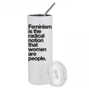 Feminism Is The Radical Notion That Women Are People Stainless Steel Tumbler