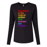 Feminism Is The Radical Notion That Women Are People Womens Cotton Relaxed Long Sleeve T-Shirt